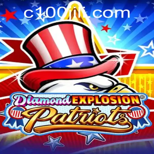 DiamondExplosionPatriots: A Revolutionary Gaming Experience with 100jili